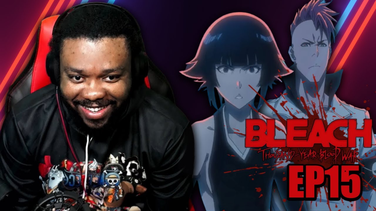 PEACE FROM SHADOWS! BLEACH TYBW EPISODE 15 REACTION