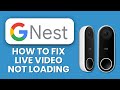 How to Fix Nest Live Video Not Loading 🎥 Troubleshoot Streaming & Restore Instant Camera Feed