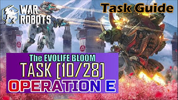 "The EvoLife Bloom" - War Robots | How to do Operation Task [10/28] || EvoLife Gaming Hub