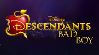 Intro | Descendants bad boy 🐚