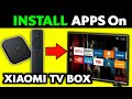 How to Download & Install Apps Xiaomi TV Box (Easily)