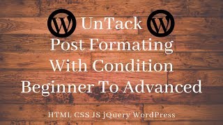 Wordpress Theme Development Part 26 in Bangla post format with the condition