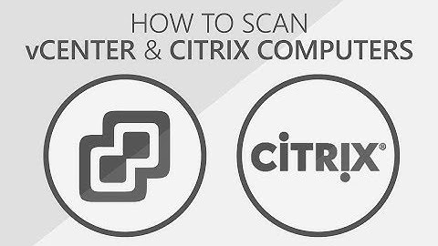How to get a list of vCenter, VMware and Citrix Virtual machines