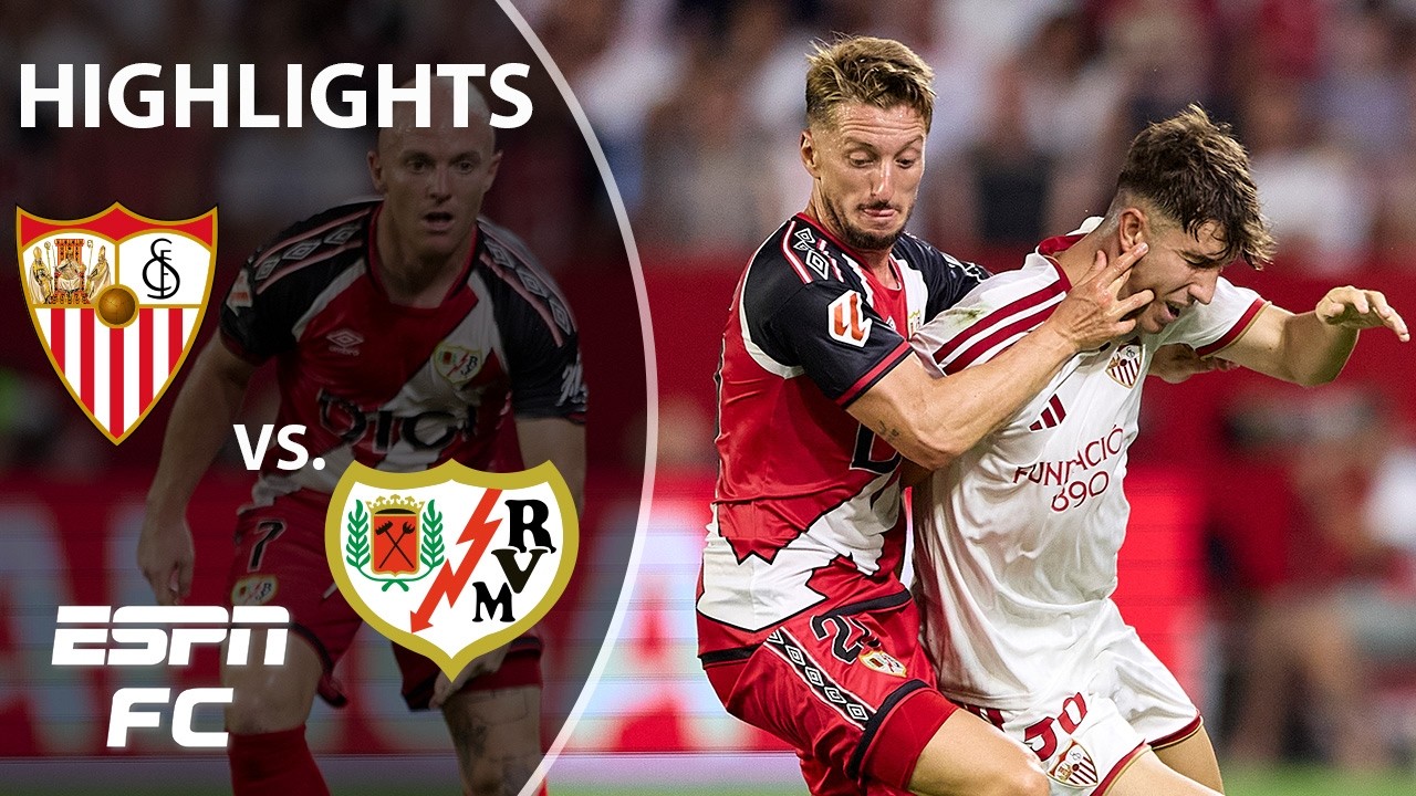LATE-GAME DRAMA 🤯 Sevilla vs. Rayo Vallecano | LALIGA Highlights | ESPN FC
