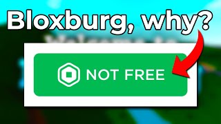 Why Bloxburg Is Not Free