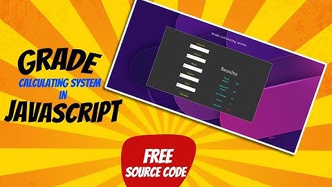 Grade Calculating System With JavaScript | JavaScript Project For Portfolio |JavaScript Mini Project