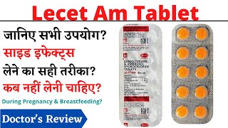 Lecet Am Tablet Uses, Benefits & Side Effects In Hindi Lecet Am Tablet