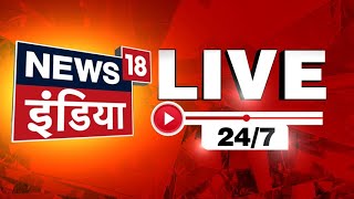 🔴News18 India LIVE TV: Election Exit Poll 2024 | NDA Vs INDIA | PM Modi | Rahul Gandhi | CM Kejriwal