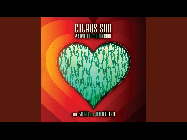 Citrus Sun - People of Tomorrow