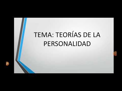 TEORIAS DE LA PERSONALIDAD: psicoanálisis, conductismo, humanismo, cognitivo