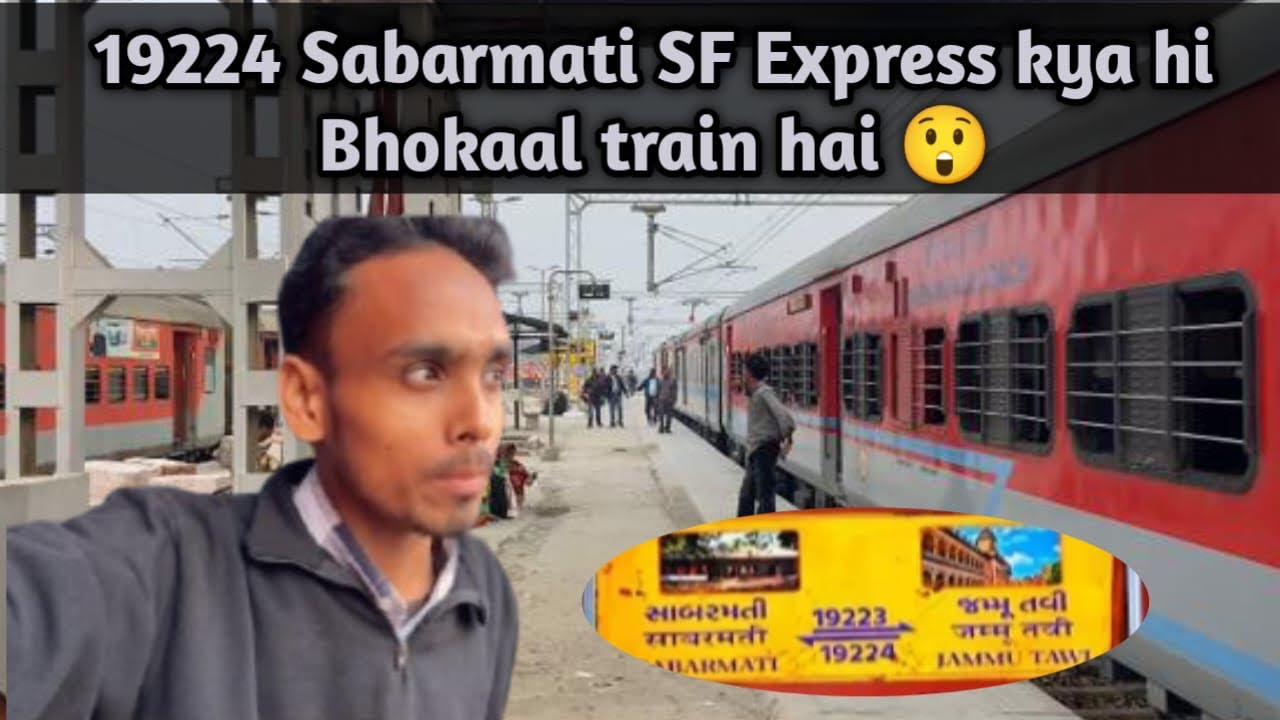 19224 Sabarmati SF Express Kya hi mast train hai. 