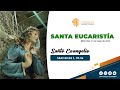 Santa Eucaristía |  31 de mayo de 2023