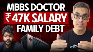 A Doctor Working 19-HOUR Days To Support His Family | Money Matters Ep. 120 | Ankur Warikoo Hindi
