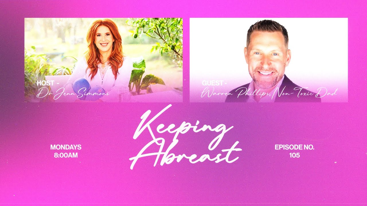 105: How to Protect Your Family from Hidden Toxins with Non-Toxic Dad Warren Phillips