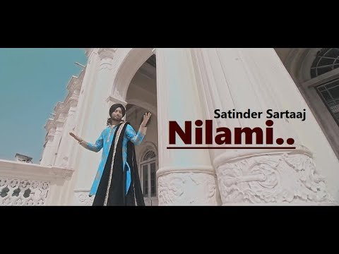 Nilami  Satinder Sartaaj  Jatinder Shah  New Punjabi Song  Lyrics  Latest Punjabi Songs 2018