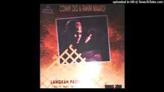 Conny Dio & Rahim Maarof - Langkah Pasti