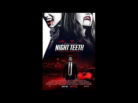 Gecenin Dişleri (Night Teeth) 2021 - Türkçe Dublajlı Fragman (Official Trailer)