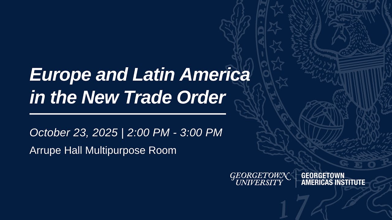 Europe and Latin America in the New Trade Order