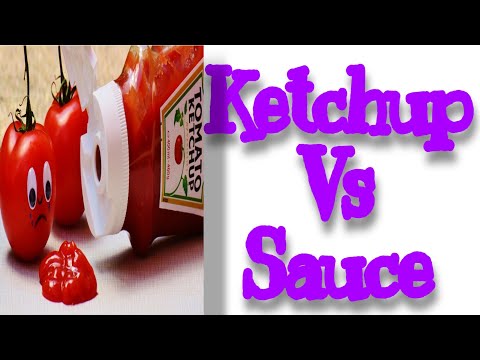 Tomato ketchup | Tomato sauce | Difference