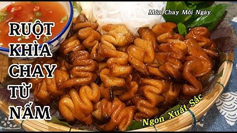 TIỆC CHAY, LỄ, TẾT, HỌP MẶT Làm món này thì quá ngon| Món Chay Mỗi Ngày #1137| vegetarian