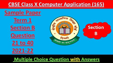 #CBSE Sample Paper 2021-22 Solved Class 10th Computer Applications(165) Term 1 Section B