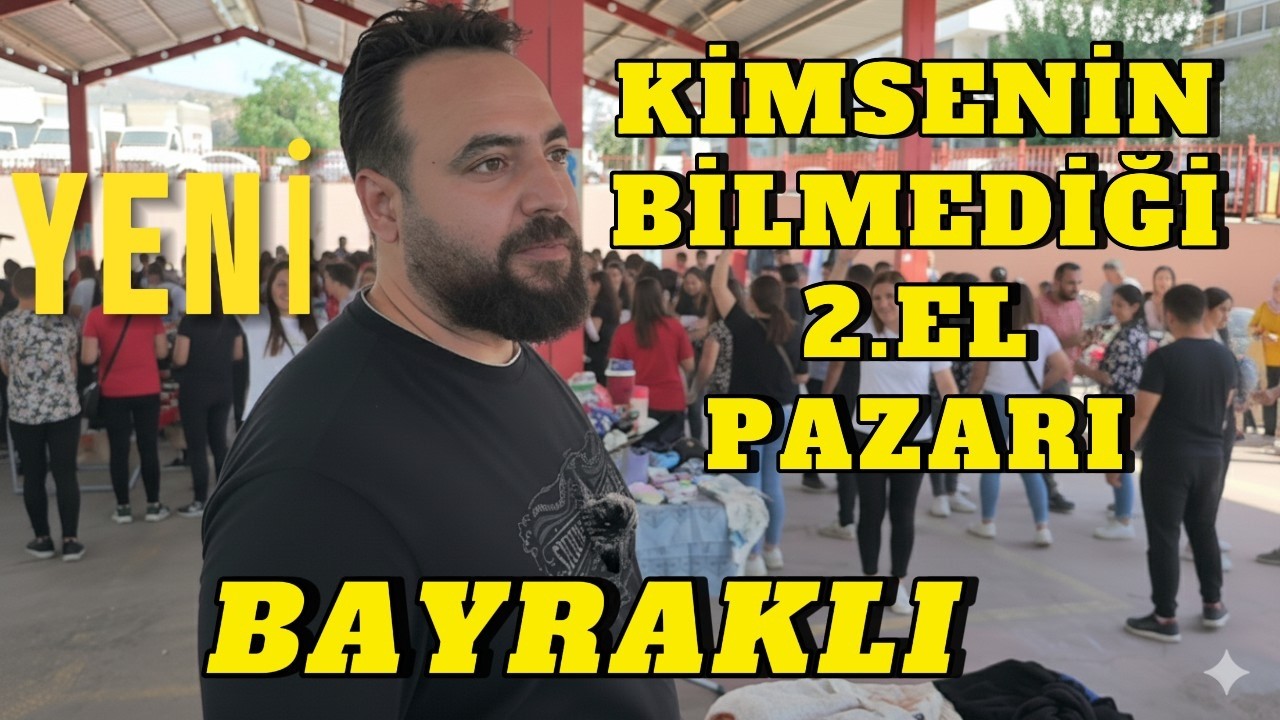 KİMSENİN BİLMEDİĞİ BİT PAZARI BAYRAKLI İZMİR #210