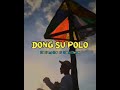 Dong su polo  the jump boy  ft  young street love song2021