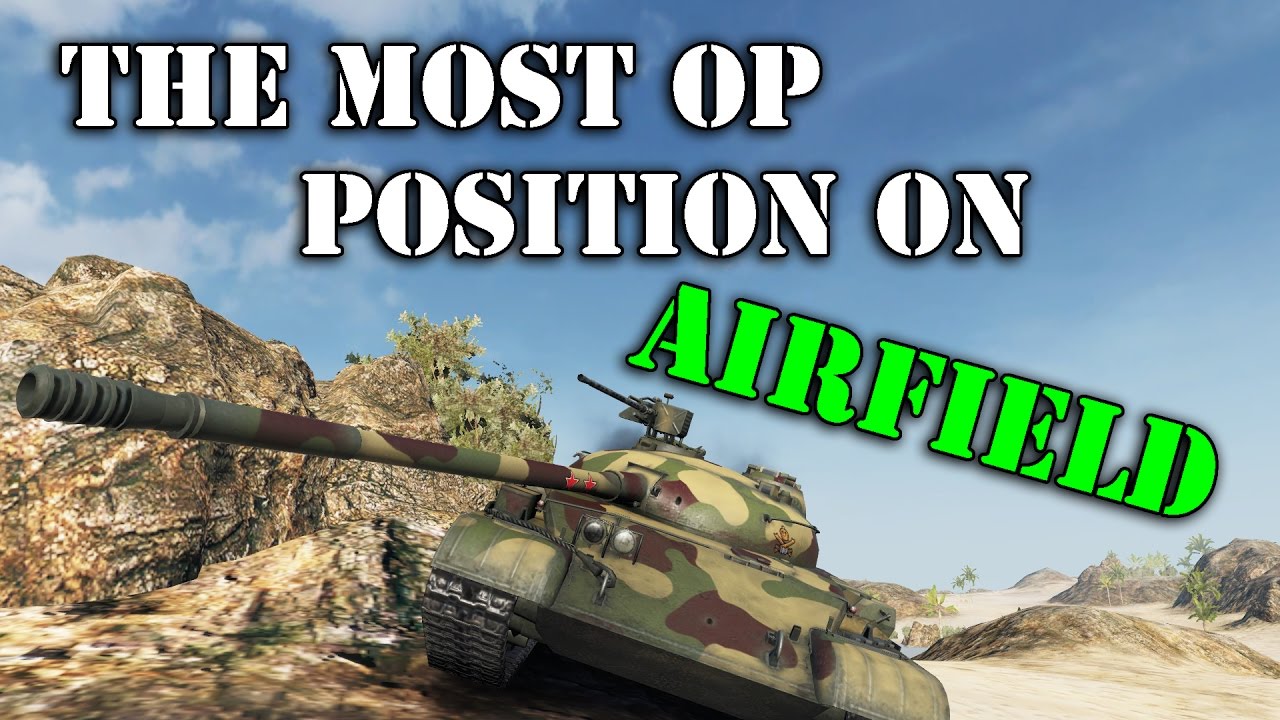 World of Tanks: The Most OP Position on Airfield