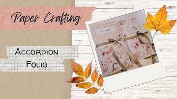 Accordion Folio: Paper Crafting