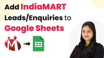 How to Add IndiaMART Leads/Enquiries to Google Sheets | IndiaMART to Google Sheets
