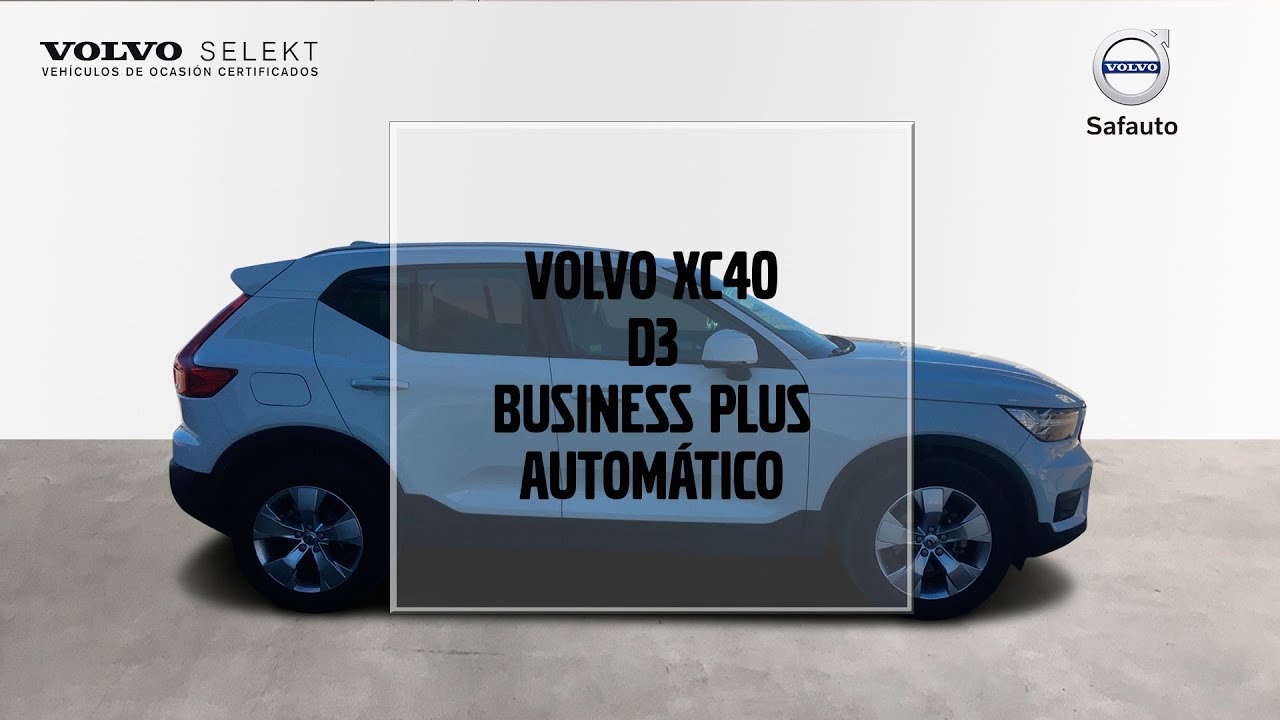 Volvo Xc40 De Ocasion Volvo Selekt Vehiculos De Ocasion Certificados Youtube