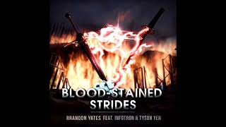 Blood Stained Strides - Vocal Version w/@TysonYen & @lnfotron (Raiden vs Hiryu Strider)