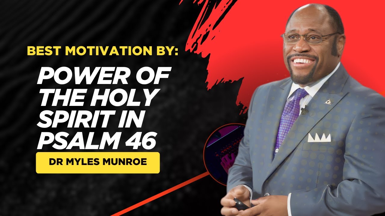 The Power of the Holy Spirit in Psalm 46 That Will Change Your Life ...