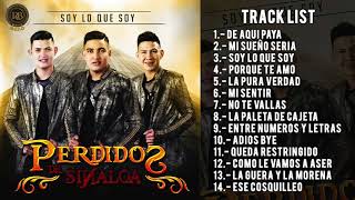 Perdidos de Sinaloa - Soy Lo Que Soy (Disco Completo)