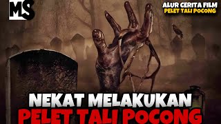 CINTA DITOLAK PELET TALI POCONG BERTINDAK‼️