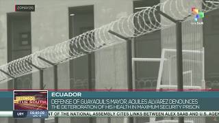 Ecuador | Guayaquil’s Mayor health deteriorates under maximum security prison
