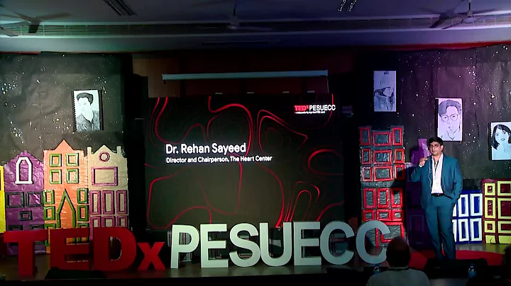 The Heart of Dreams, Made into Reality | Dr. Rehan Sayeed | TEDxPESUECC