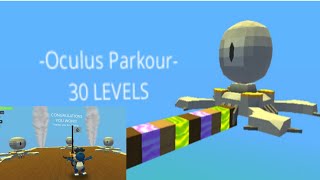 KoGaMa Parkour, Oculus Parkour 30 levels 🏃