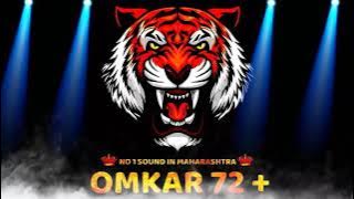 Sound Check 🔥 Omkar 72 💥(घाबरला)😈 DJ MANGESH || DJ Vishal VG || DJ TK 🔥@djvishalsarvagod4936