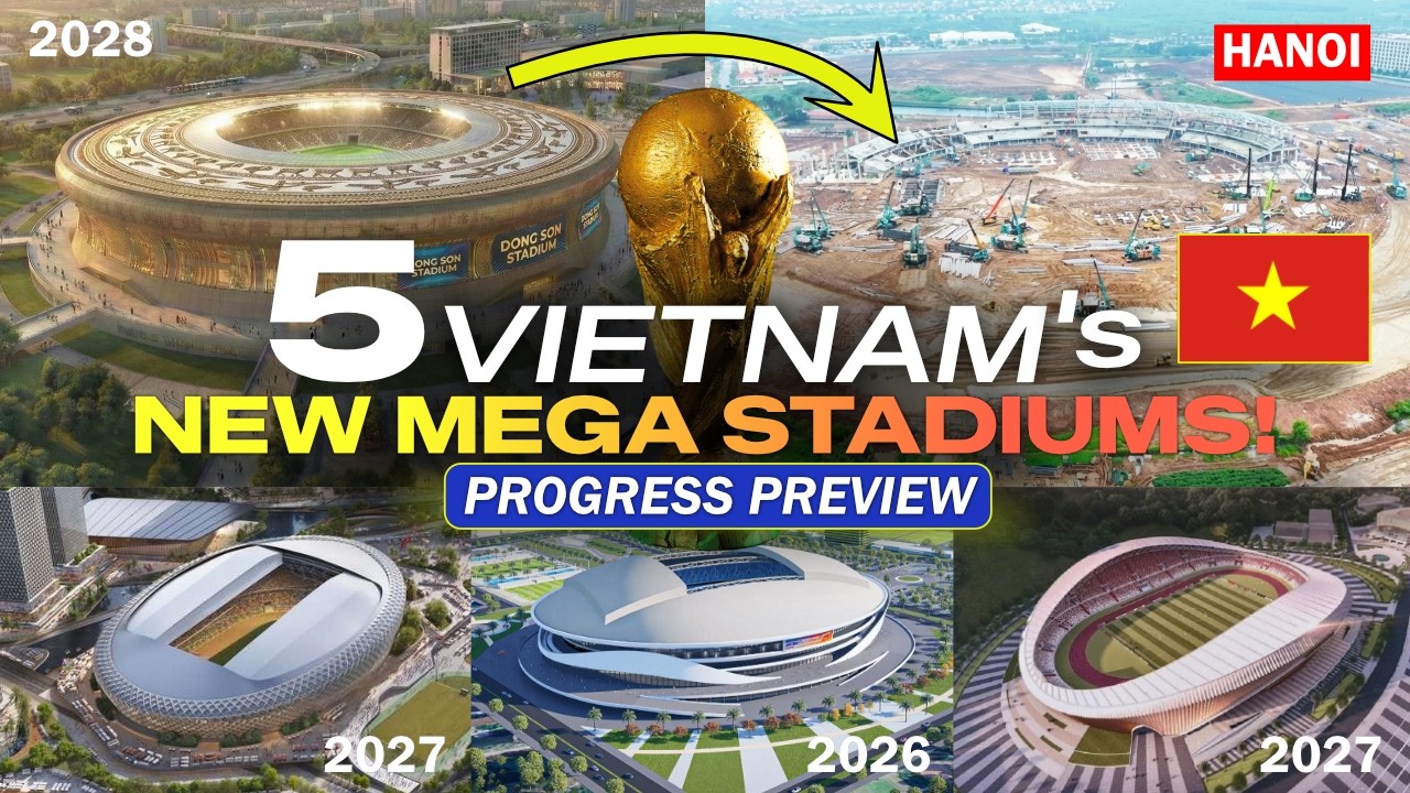 😱👀 2030 Vietnam Jadi RAJANYA STADION ASEAN! Daftar 5 STADION BARU VIETNAM!!