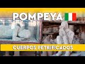 Personas PETRIFICADAS en Pompeya