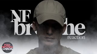NF Breathe Reaction | The Pure Unfiltered Chaos Journey
