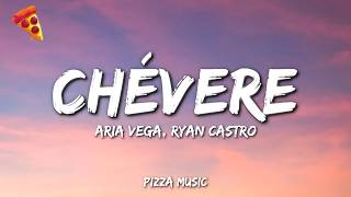 Download Lagu ARIA VEGA, Ryan Castro - CHÉVERE (Letra) MP3