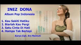 INEZ DONA - ALBUM POP INDONESIA - CIPT. ARY NAIMUTI