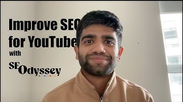 How to Optimize YouTube Videos with SEO | YouTube SEO Tips | SEOdyssey