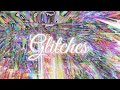 Glitches
