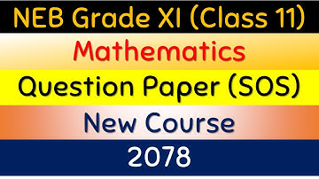 Class 11 Maths Exam Questions 2078 (SOS)