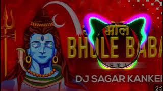 Mere Bhole Se Bhole Baba.. (Remix) Dj Sagar Kanker 2023
