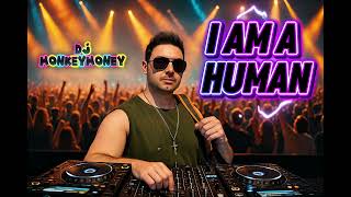 DJ Monkey Money / SEYKRONE - I’m a Human 