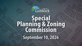 Special Planning & Zoning Commission - September 10, 2026 News